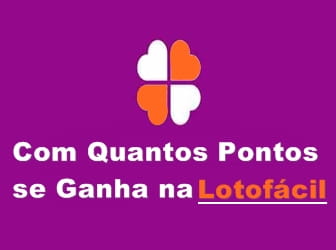 Com Quantos Pontos se Ganha na Lotofácil