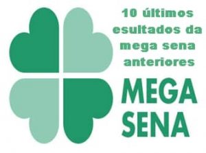 10 Últimos Resultados da Mega Sena Anteriores → 2020